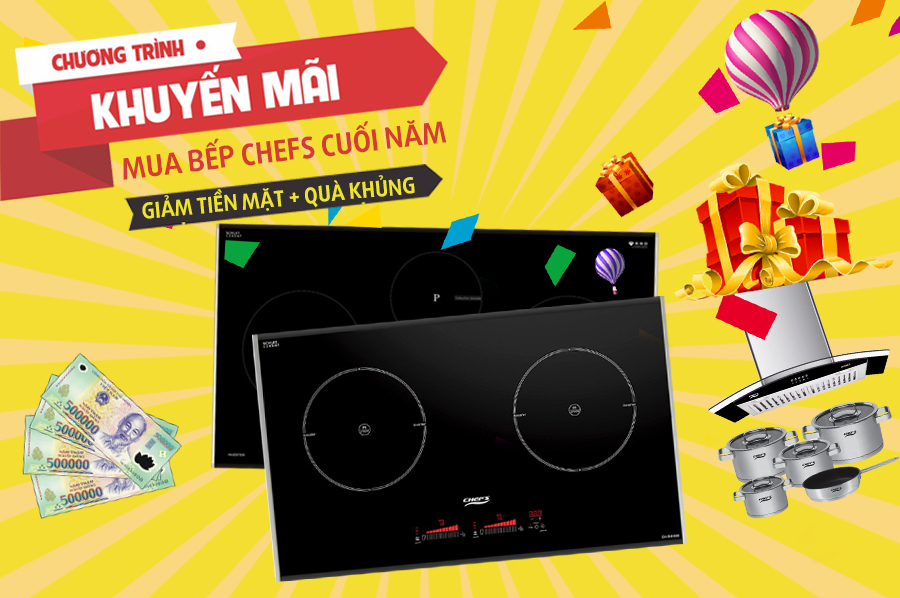 KHUYẾN MÃI CUỖI NĂM: Sắm bếp Chefs giảm thêm tiền, nhận thêm quà